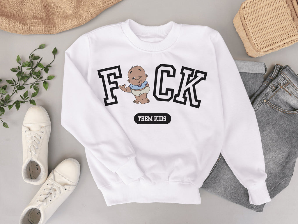 F*ck Them Kids 90s Inspired Crewneck Sweatshirt